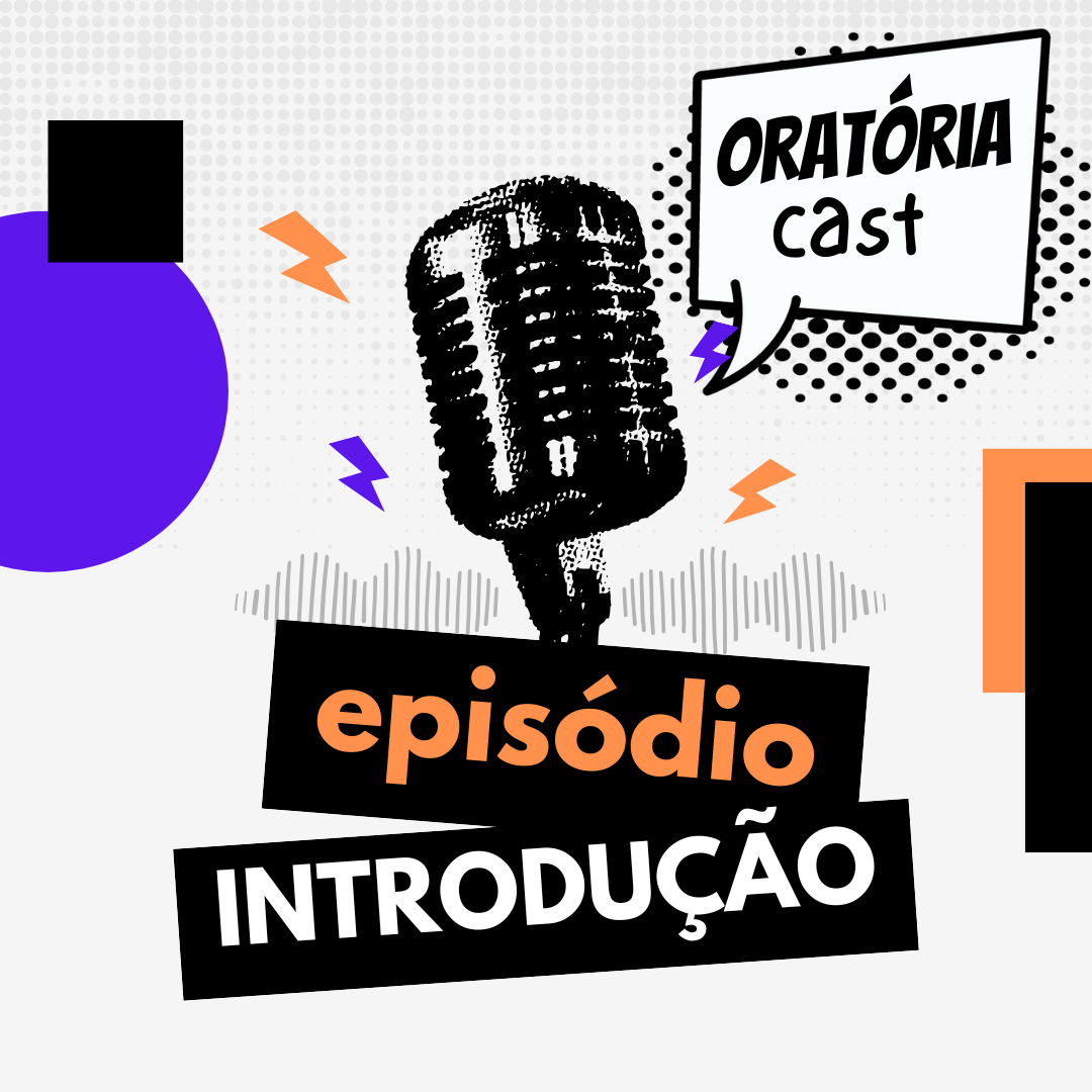 #0 – Introdução ao OratóriaCast