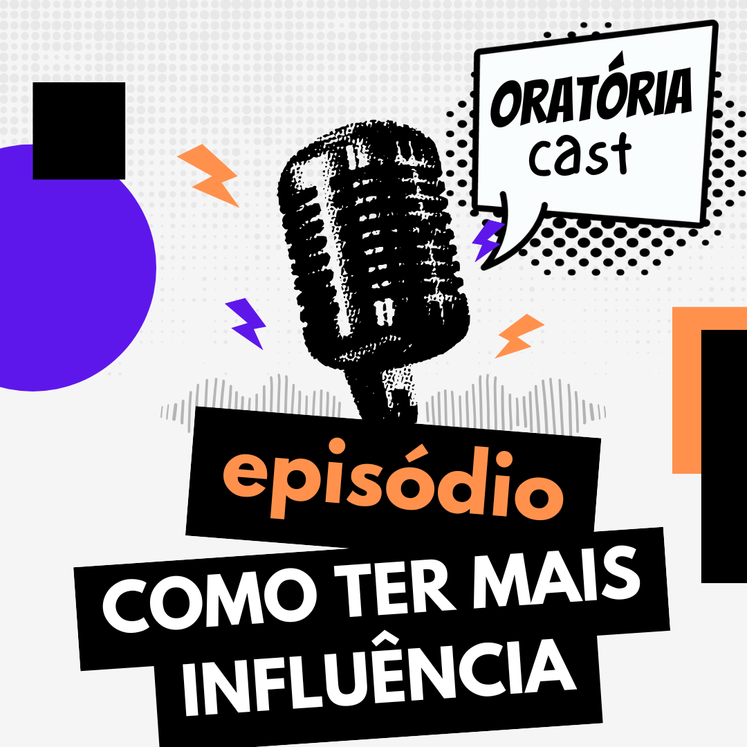 #2 – Como Melhora sua Influência